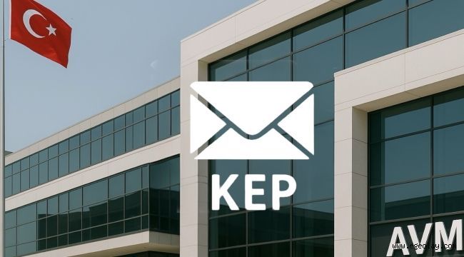 Ticaret Bakanlığı`ndan AVM`lere KEP Zorunluluğu